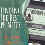 6 Finding The Best pH Meter